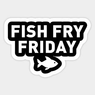 Fish Fry Friday Sticker